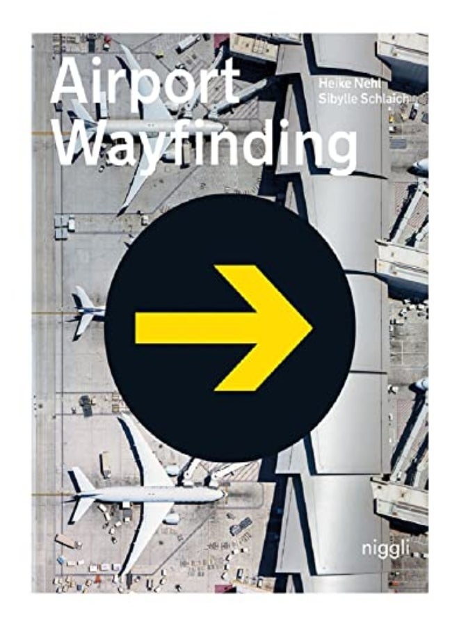 Airport Wayfinding by Heike Nehl Hardcover 