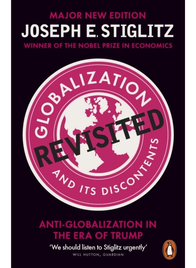 Globalization and Its Discontents Revisited Anti Globalization in the Era of Trump - Paperback