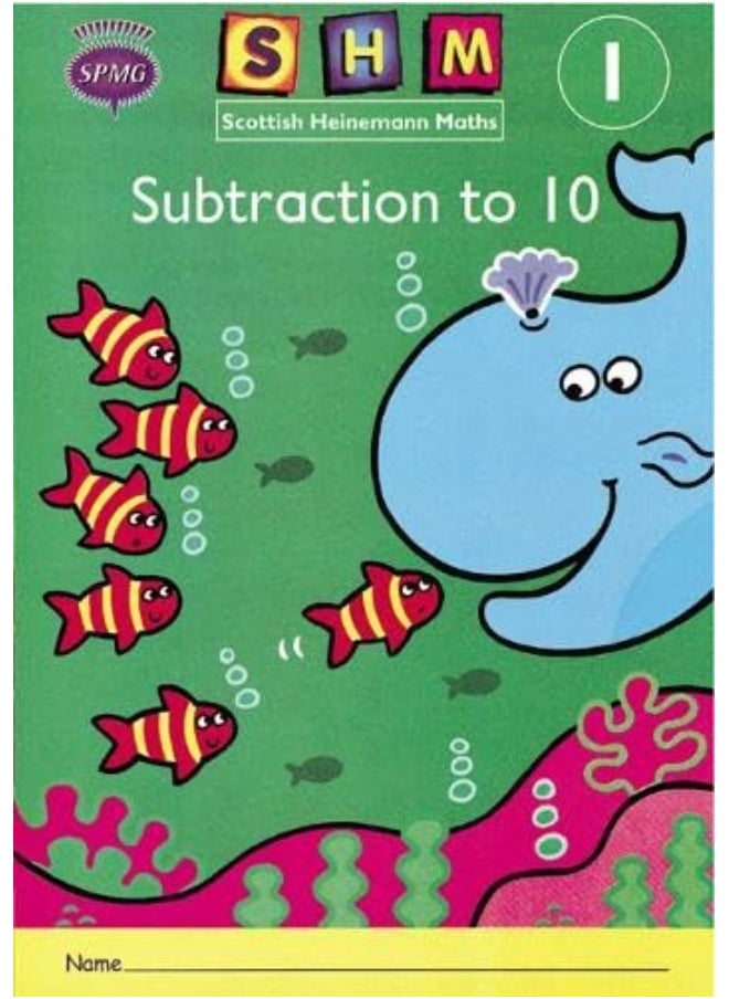 Scottish Heinemann Maths 1: Subtraction to 10 Activity Book 8 Pack 