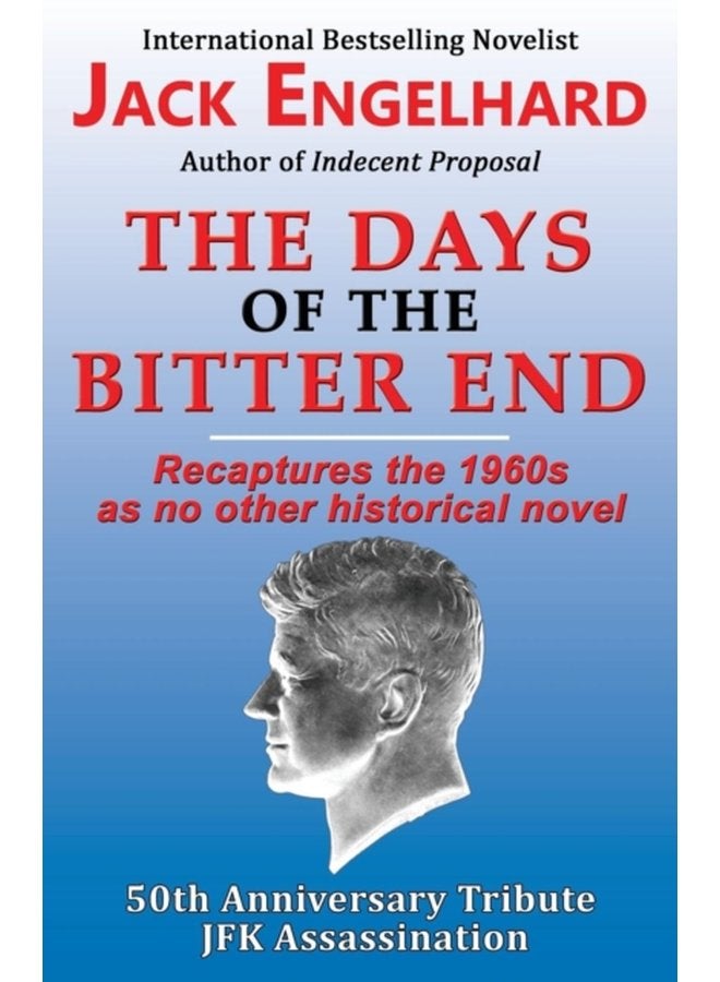 The Days of the Bitter End - Paperback