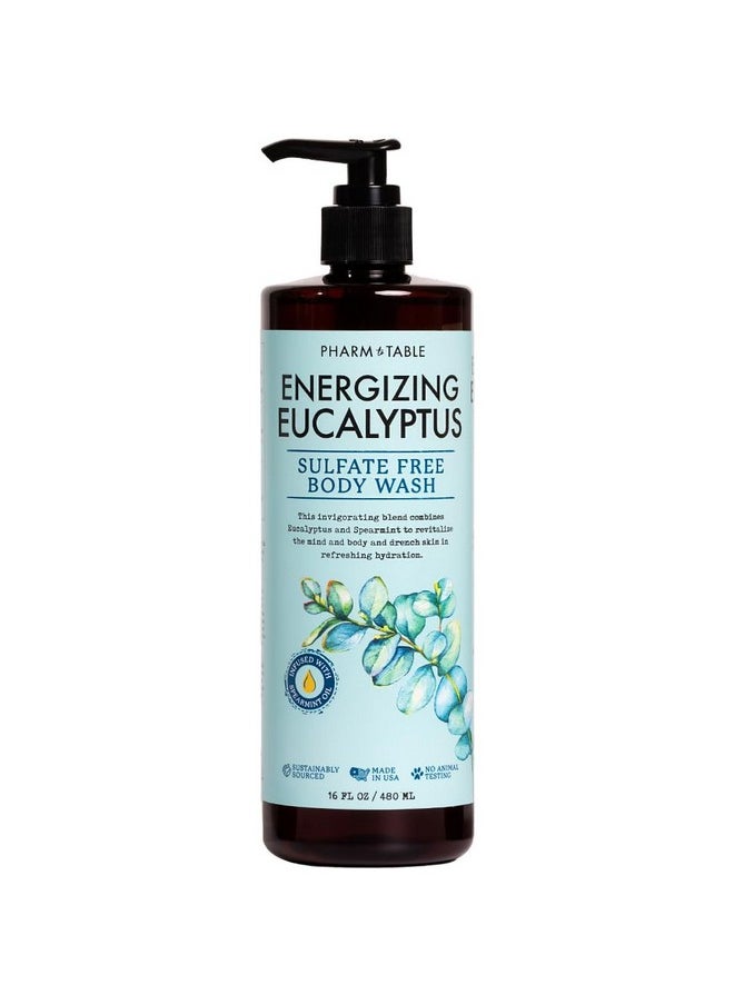 Pharm to Table - Energizing Eucalyptus Body Wash For Women And Menenergizes And Revitalizes The Skin Sulfate Free 100% Cruelty Free 480Ml - Image 1