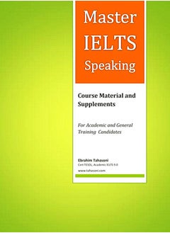 إتقان التحدث في اختبار IELTS - إبراهيم طهاسوني: الدليل الشامل لإتقان اختبار التحدث في اختبار IELTS بثقة وطلاقة ودرجات عالية! 