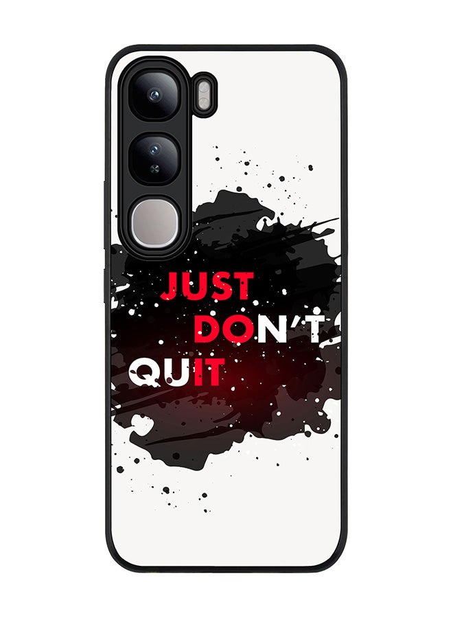 Stylizedd For vivo V40 Lite Case,Slim fit Camera Protection, Shockproof Thin Phone cover - Just don't quit - Image 1