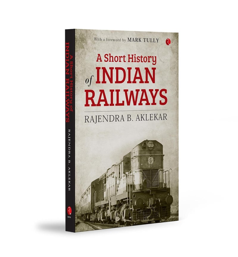 A Short History of Indian Railways  - Image 2
