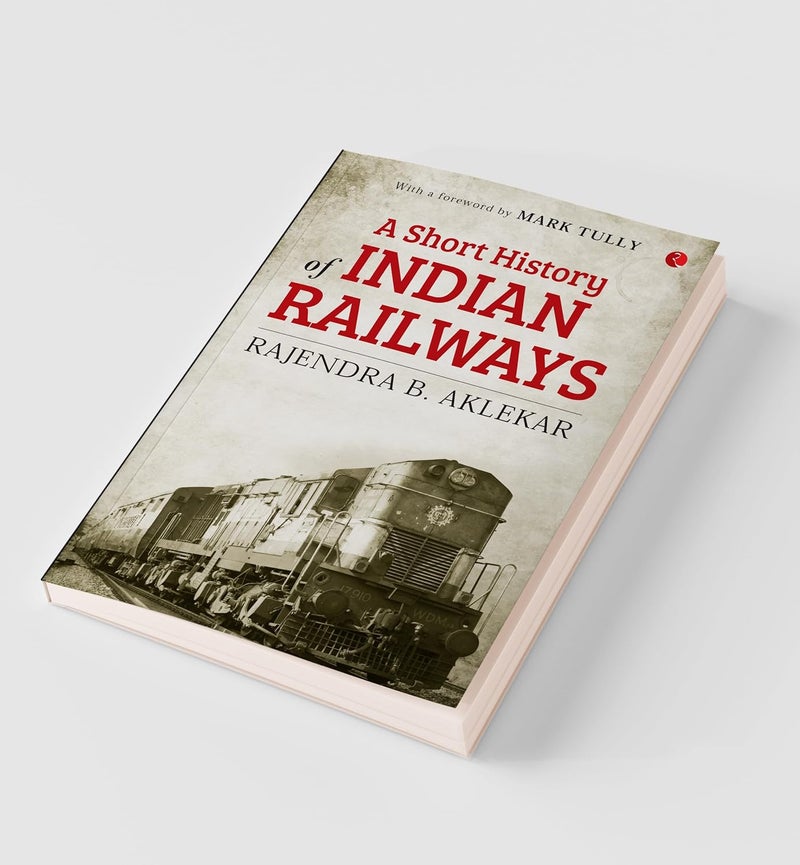 A Short History of Indian Railways  - Image 3