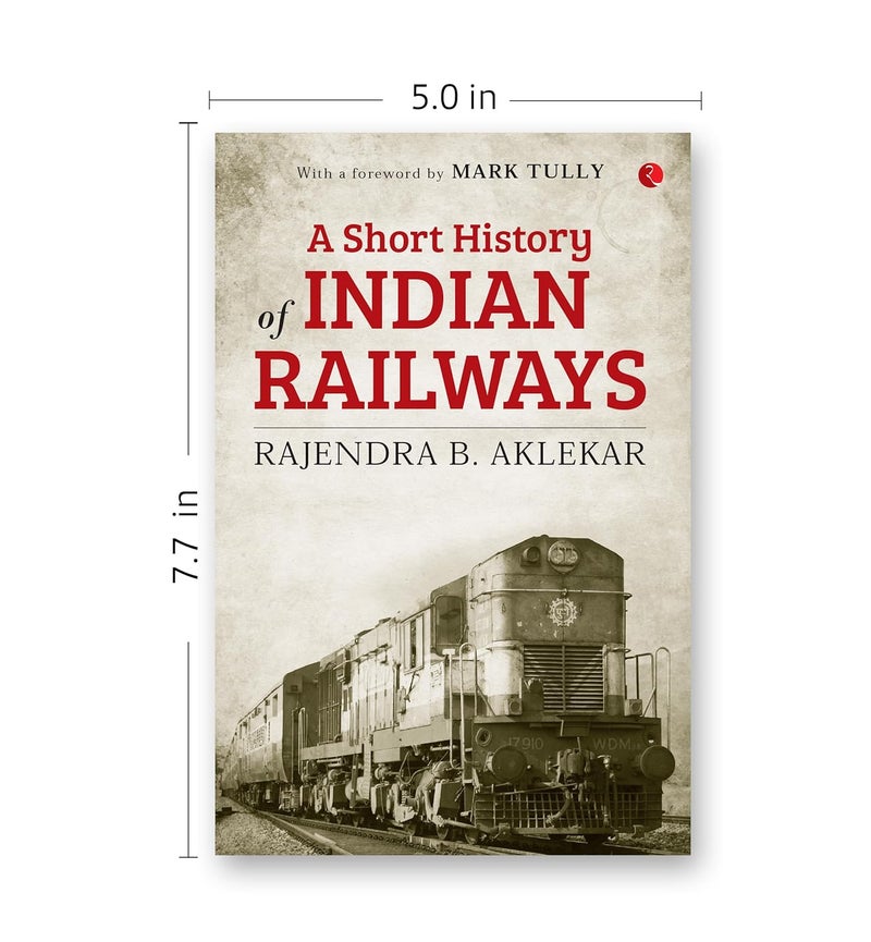 A Short History of Indian Railways  - Image 4