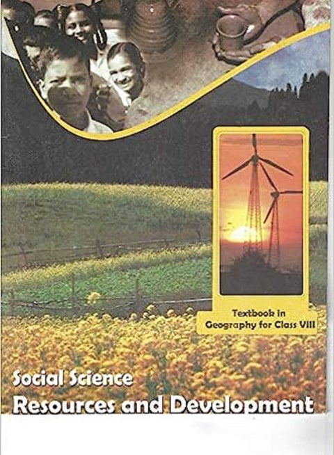 Resources and Development Textbook in Geography for Class 8