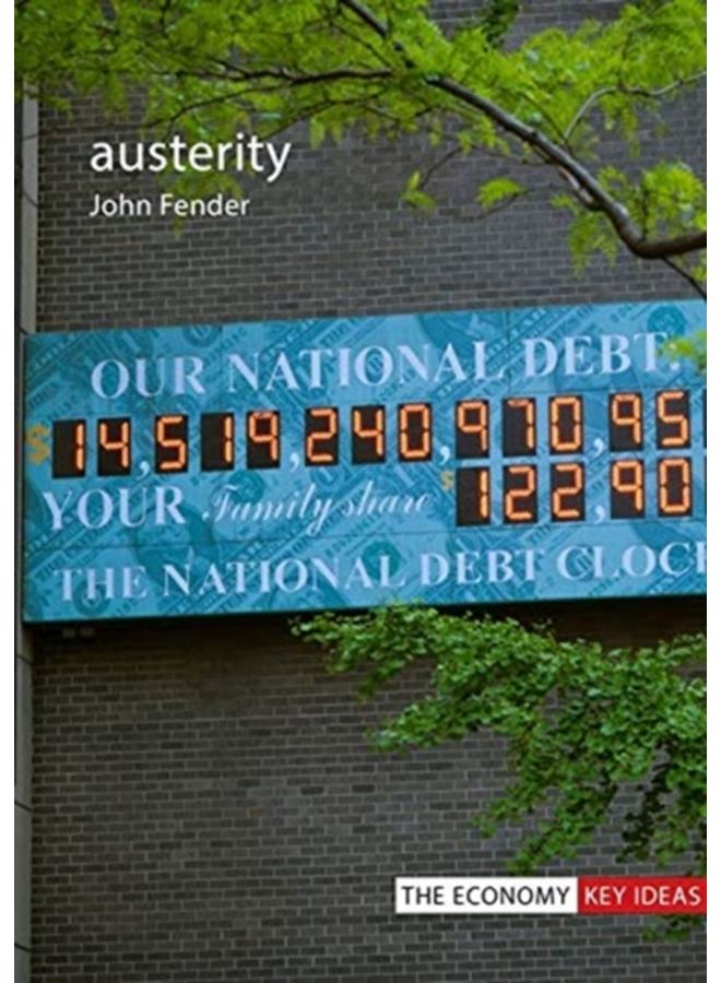 Austerity : When is it a mistake and when is it necessary? 
