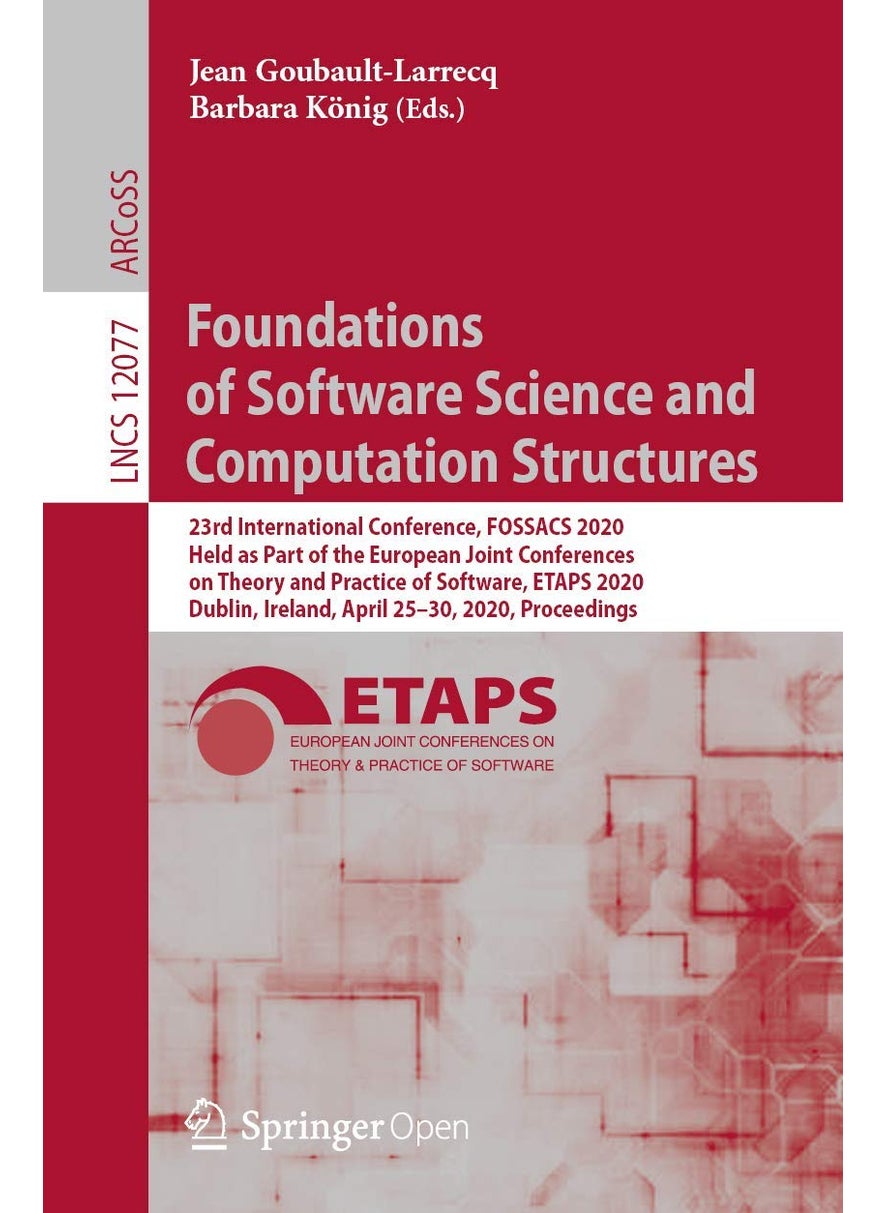 Foundations of Software Science and Computation St: 23rd International Conference, Fossacs 2020, Held 