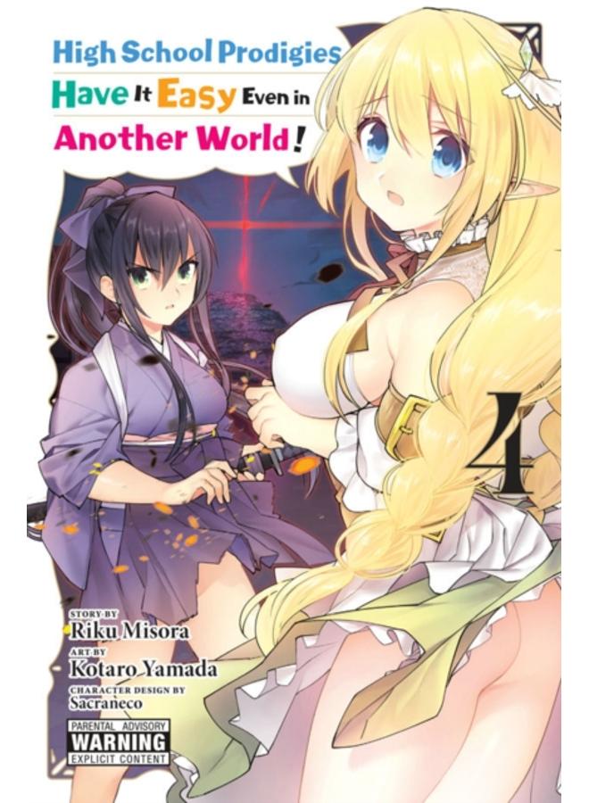 High School Prodigies Have It Easy Even in Another World!, Vol. 4 