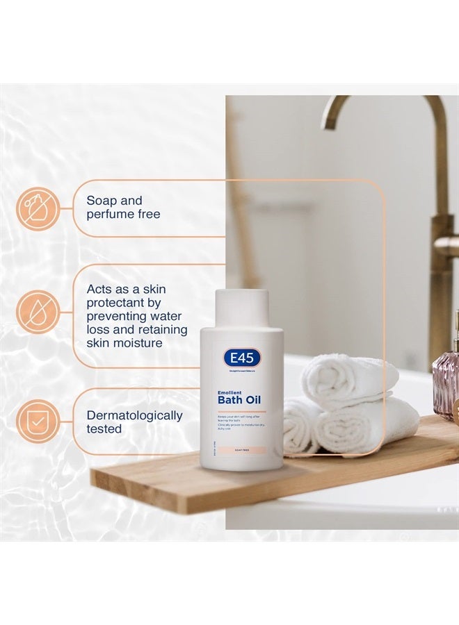 e45 Bath Oil 500 ml – E45 Bath Oil Emollient to Moisturise & Hydrate Dry Skin – Gently Cleanses for Soft Skin – Soap Free & Perfume Free Emollient Bath & Shower Oil Body Wash - Dermatologically Tested - Image 3