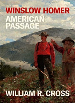 Winslow Homer: American Passage 