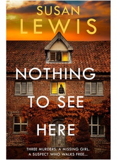 Nothing to See Here: The gripping new crime thriller from the Sunday Times bestselling author!  - Image 2