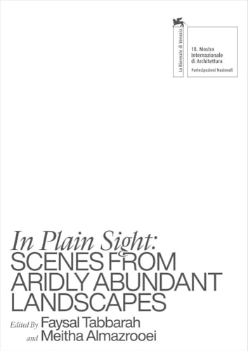 In Plain Sight Scenes From Aridly Abundant 