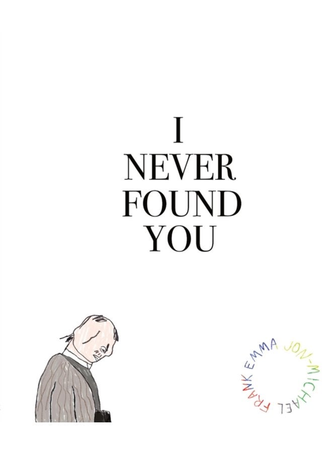 I Never Found You - Paperback