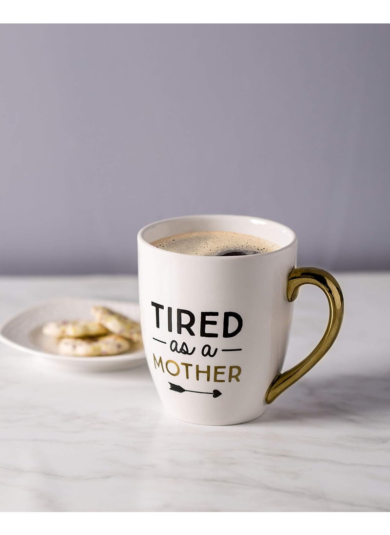 pearhead Pearhead Parent Coffee Mug  Tired as a Mother Whimsical Mug Mothers Day Accessory for New  Expecting Moms Gold  Black 16oz  - Image 2