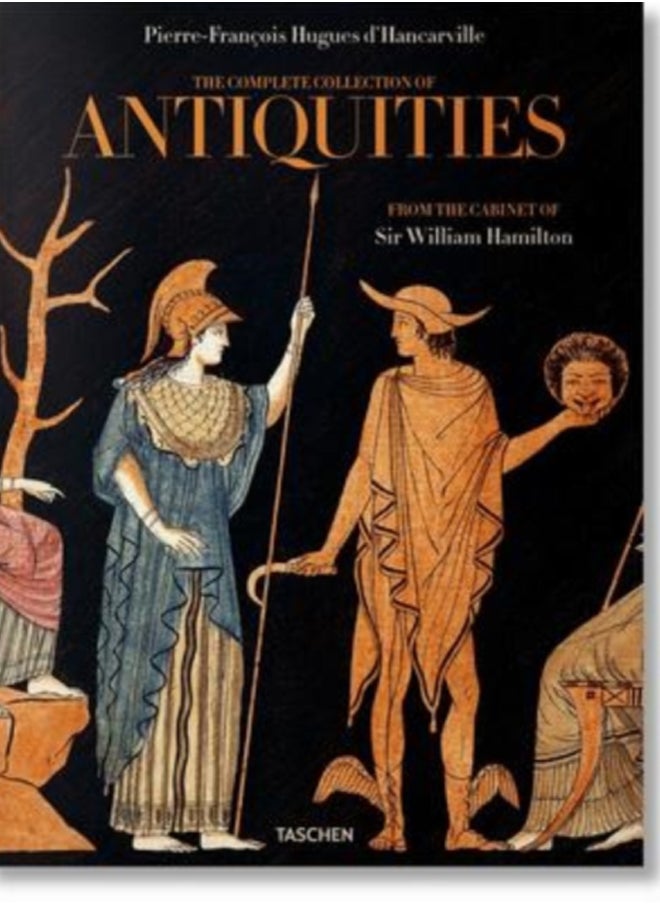 D'Hancarville. The Complete Collection of Antiquities from the Cabinet of Sir William Hamilton 