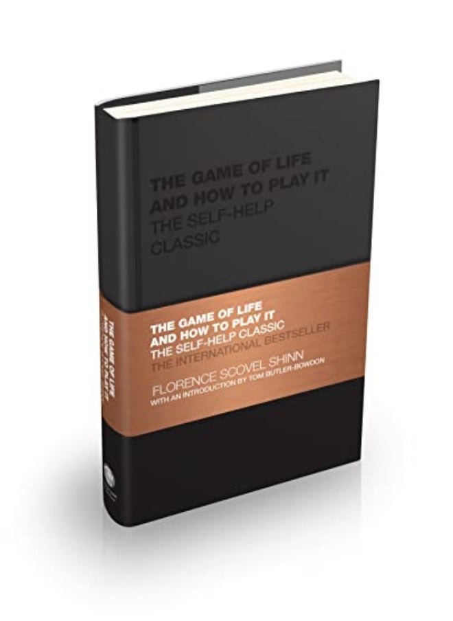The Game Of Life And How To Play It The Selfhelp Classic by Shinn, Florence Scovel Hardcover 