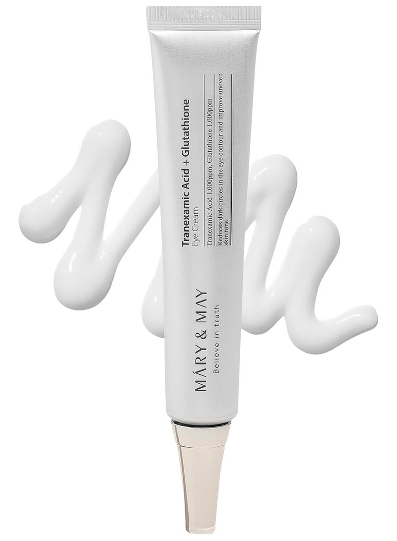 MARY & MAY Mary&May Tranexamic Acid + Glutathione Eye Cream, Tranexamic Acid 1.05 Fl Oz / 30ml | Reduces Dark Cireles in the Eye, Improve Uneven Skin Tone | EWG Green - Image 1