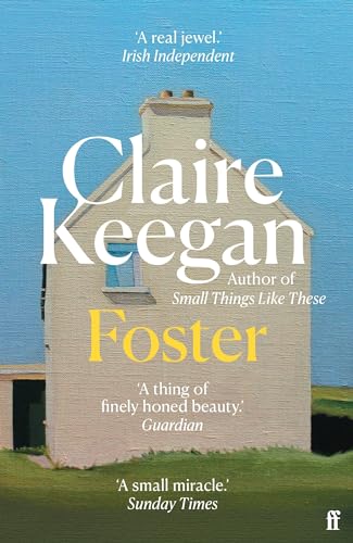 Foster: by the Booker-shortlisted author of Small Things Like These