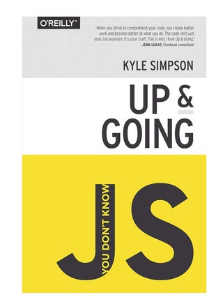 You Don't Know JS - Up & Going - pzsku/ZDFC48DD91F6098BC20F4Z/45/1763375709/29eb1fb7-98f3-4727-b3c8-57c26728485a