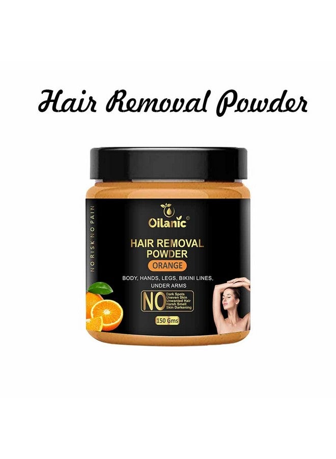 Oilanic Orange Hair Removal Powder for Women and Men (Pack of 1, 150gram)|Powder for Hair Remove Helps Remove Unwanted Hair Removal Powder for Underarms, Legs and Body| - Image 2