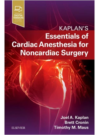 Essentials of Cardiac Anesthesia for Noncardiac Su: A Companion to Kaplan's Cardiac Anesthesia - pzsku/ZDFC75C0AEE57A9C0274AZ/45/_/1727204801/490192d0-19d2-426e-8497-dbb81e6b72e6