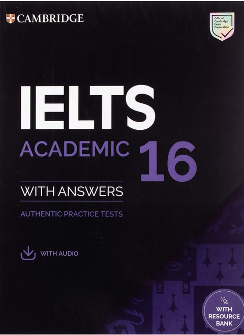 Cambridge IELTS 16 Academic Training Student’s Book with Answers with Audio with Resource Bank. Product Bundle – HTML by Cambridge University Press