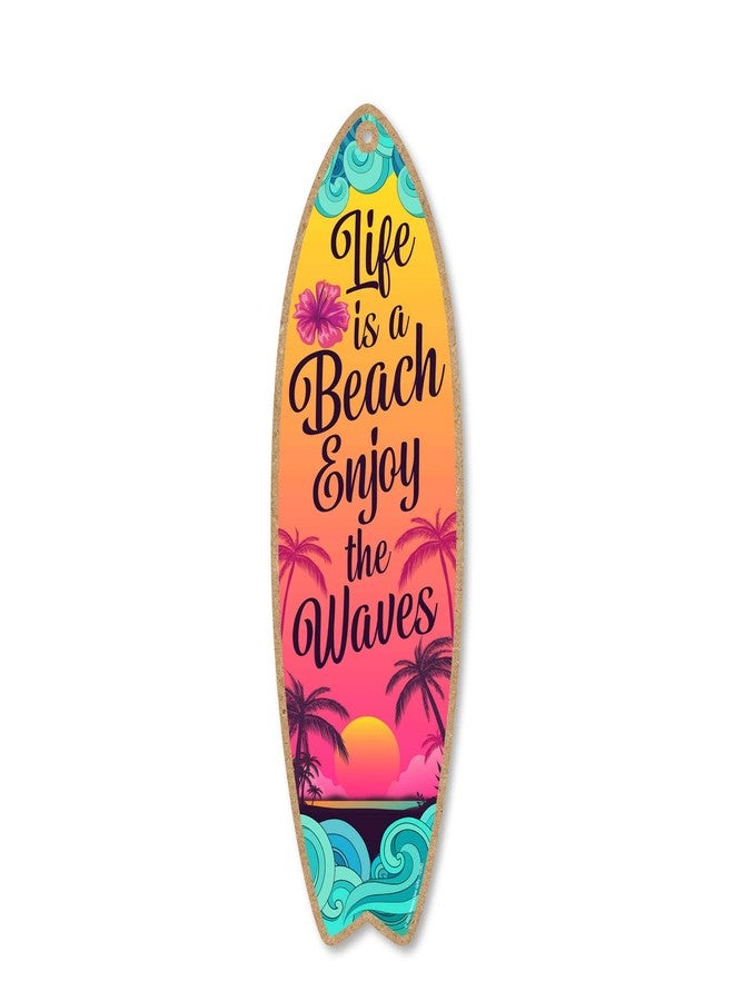 Honey Dew Gifts Life is a Beach Enjoy the Waves, 5 inch by 16 inch Surfboard, Wood Sign, Tiki Bar Decoration, Beach Themed Decor, Decorative Wall Sign, Home Decor, 76092 - Image 1