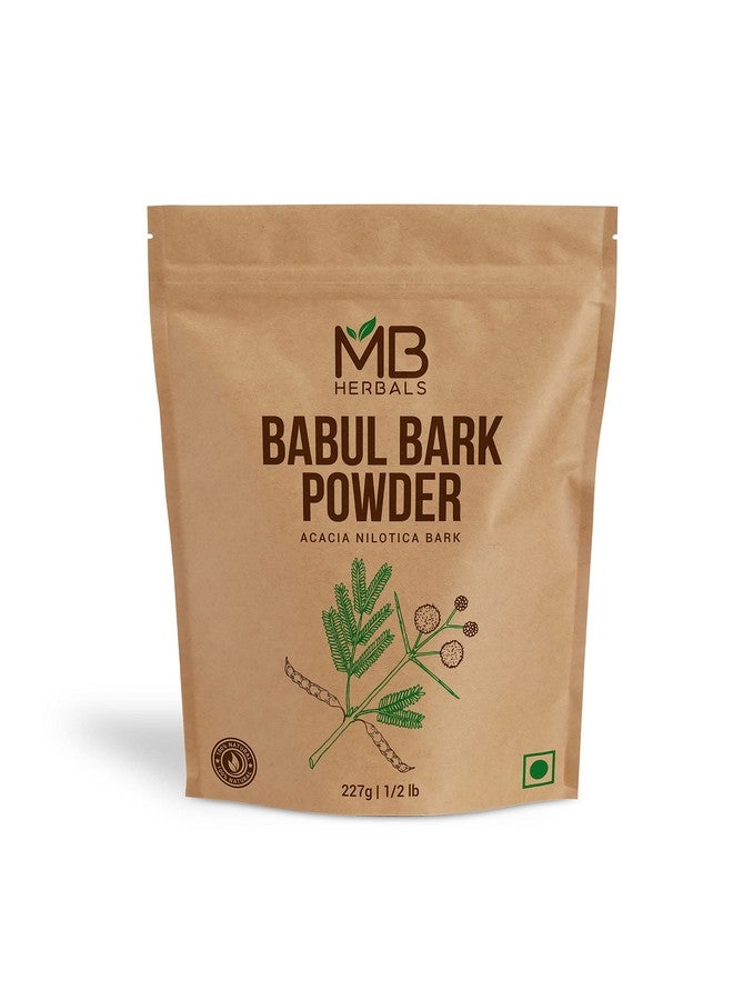 MB Herbals Babul Bark Powder 8 oz (227 G / 0.5 LB) | Babool Bark Powder | Acacia Nilotica | Wildcrafted | No Presevatives - Image 1
