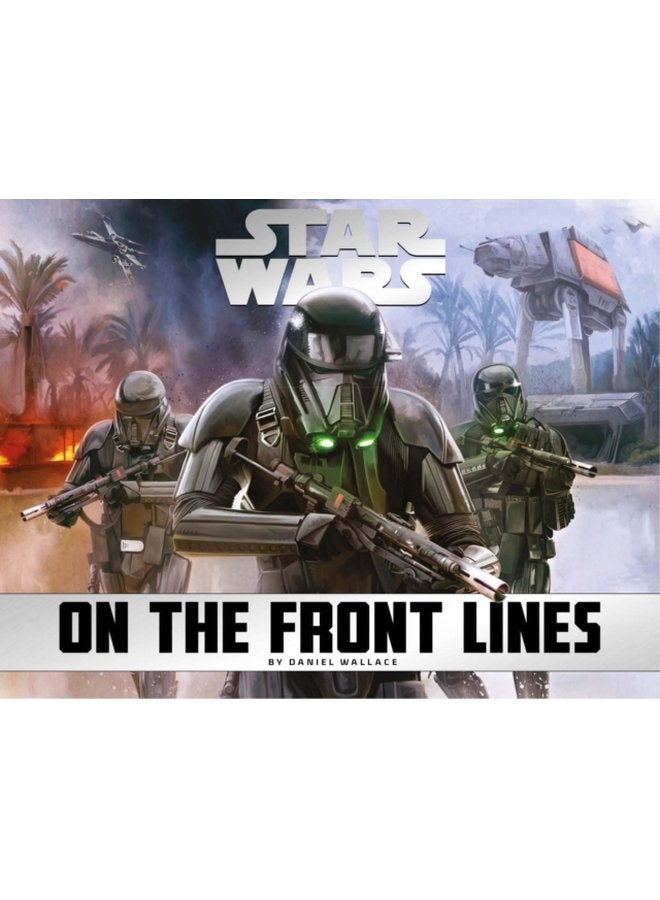 Star Wars On the Front Lines - Hardback