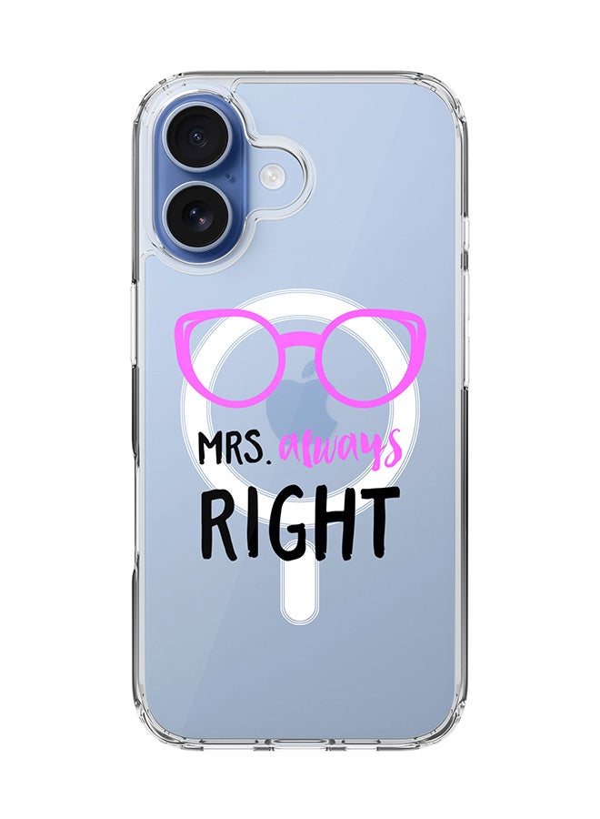 Stylizedd Classic Clear MagSafe Case for iPhone 17 , Hybrid Soft Case Flexible Edges Anti Drop TPU PC Gel Thin Transparent Cover [ Designed for iPhone 17 ] - Mrs. Always Right