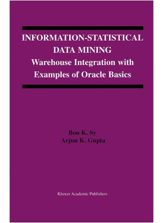 Information-Statistical Data Mining: Warehouse Integration with Examples of Oracle Basics - pzsku/ZDFDEAB3EDCEE79E8652FZ/45/1747742932/2053d1ab-f485-4bbf-9259-75ce5ae4c879