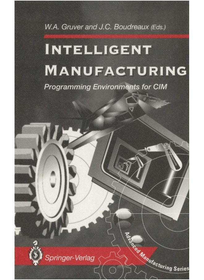 Intelligent Manufacturing: : Programming Environments for CIM 