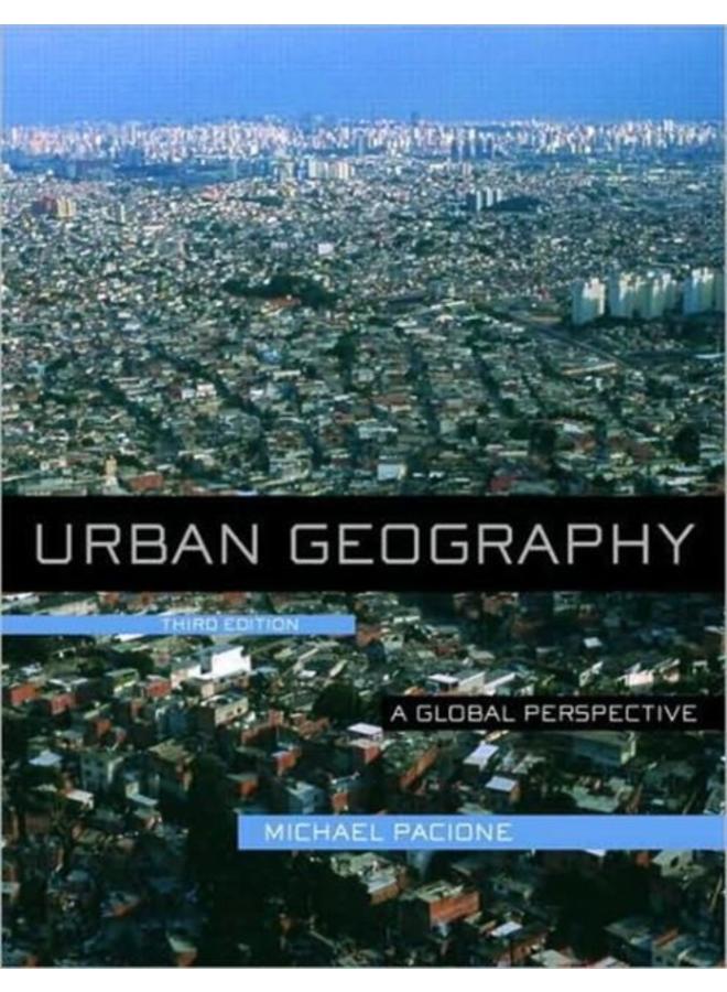 Urban Geography : A Global Perspective 