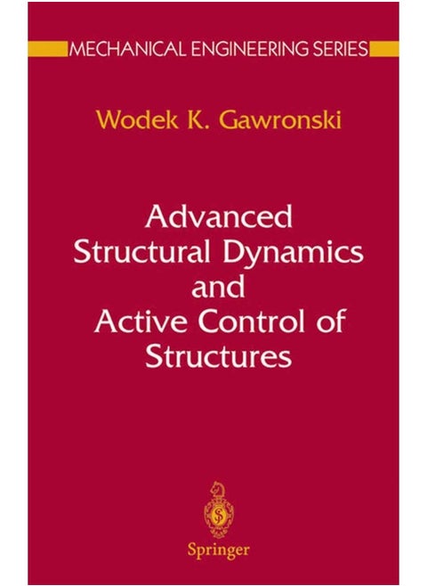 Advanced Structural Dynamics and Active Control of Structures
