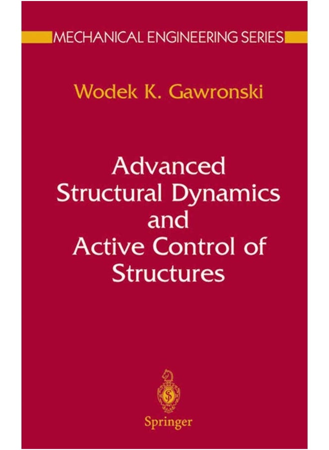Advanced Structural Dynamics and Active Control of Structures 