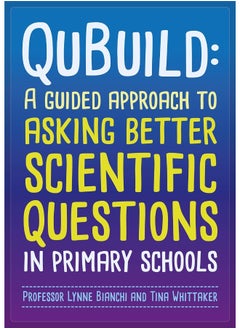 Qubuild: A Guided Approach to Asking Better Scientific Questions in Primary Schools  - Image 1