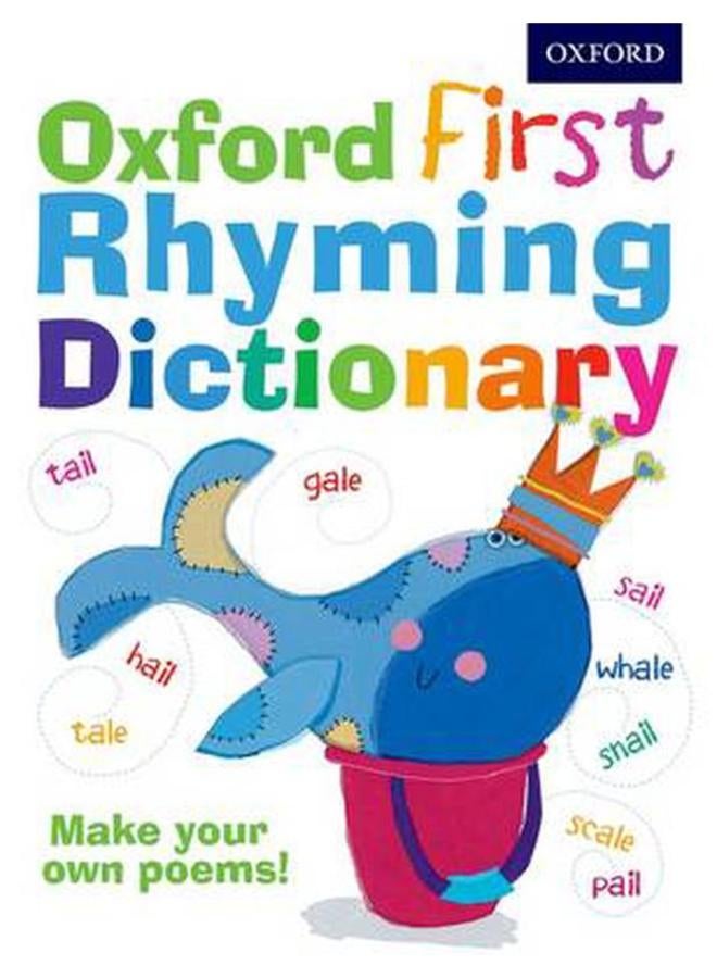 Oxford First Rhyming Dictionary (Children`s Dictionary)