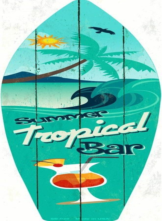 Tropical Bar Metal Novelty Surf Board Sign SB-020