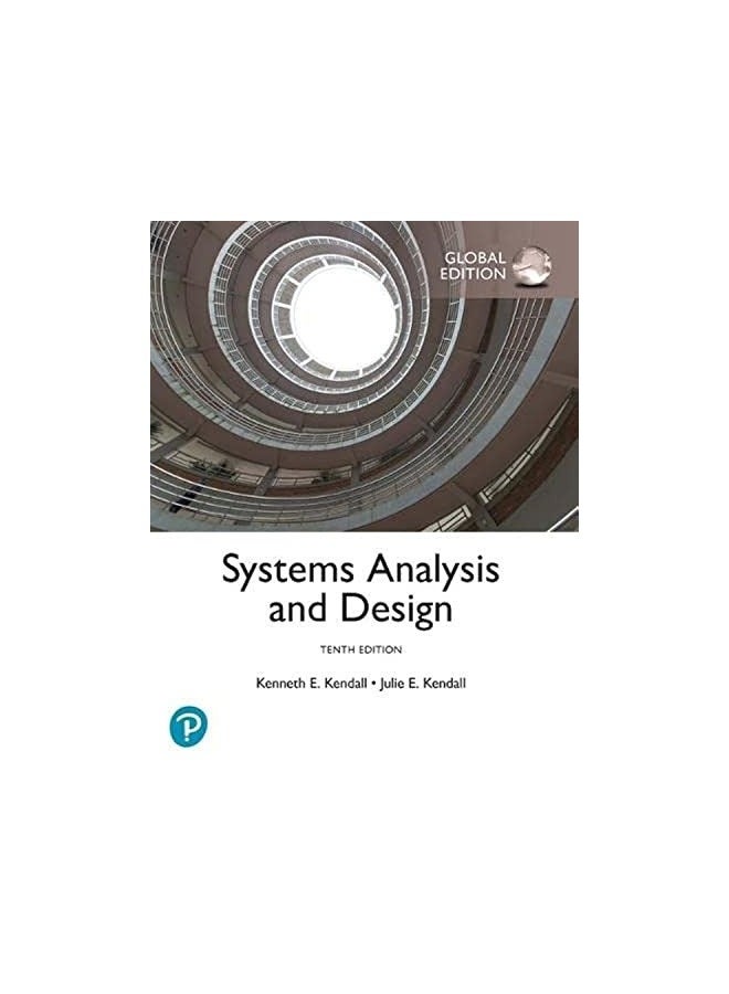Systems Analysis And Design, Global Edition