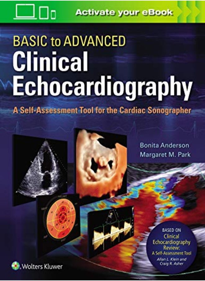 Basic to Advanced Clinical Echocardiography 