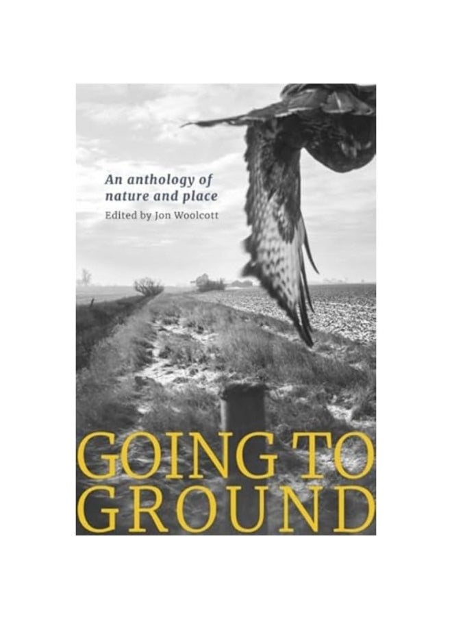 Going to Ground, an Anthology of Nature and Place  - Image 1