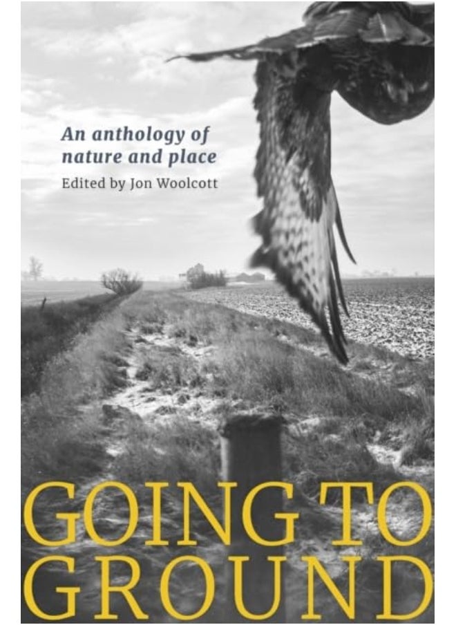 Going to Ground, an Anthology of Nature and Place  - Image 2