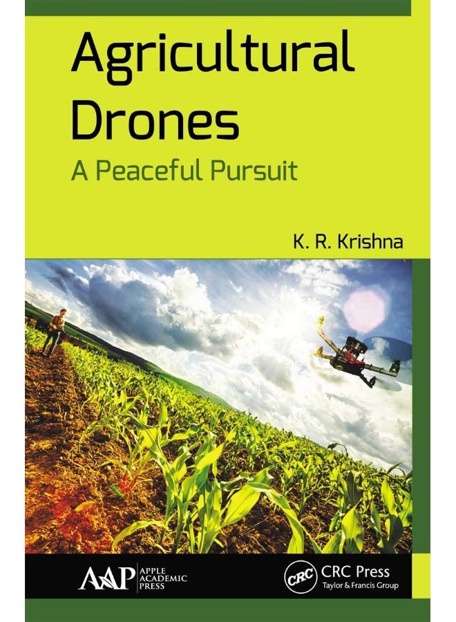 Agricultural Drones: A Peaceful Pursuit 