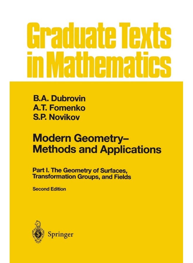 Modern Geometry - Methods and Applications: Part I: The Geometry of ...
