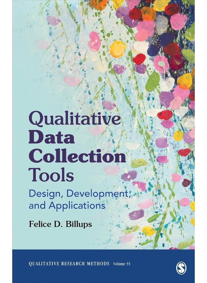 Qualitative Data Collection Tools: Design, Development, and Applications