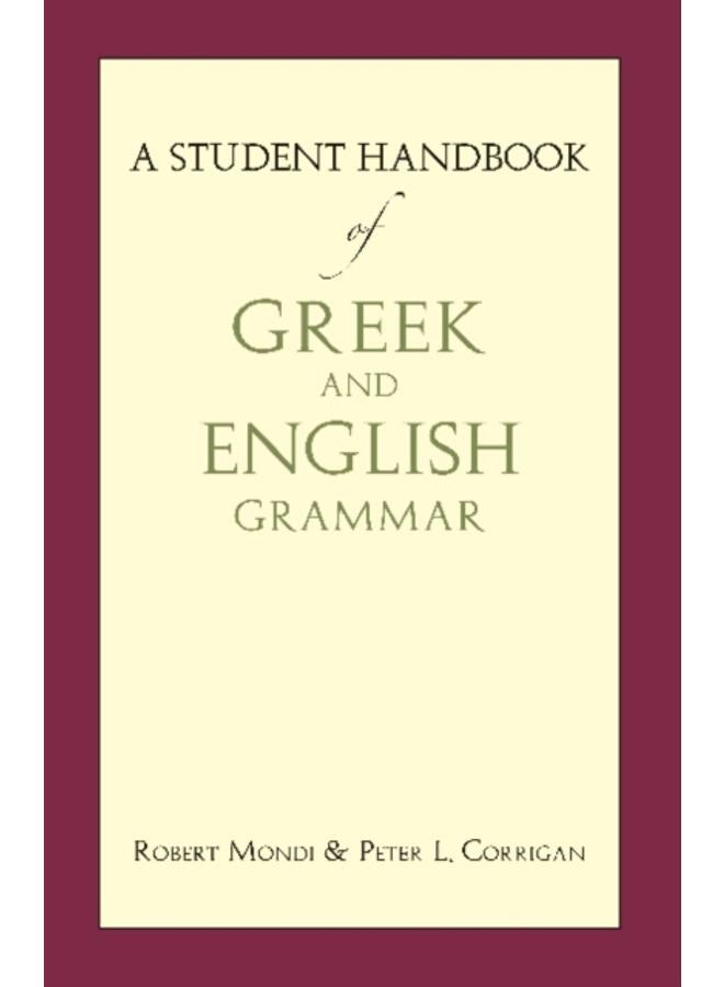 A Student Handbook of Greek and English Grammar