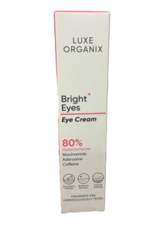 LUXE ORGANIX Bright eye cream 80% galactomyces 