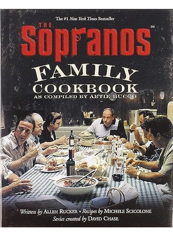 The Sopranos Family Cookbook: As Compiled by Artie Bucco